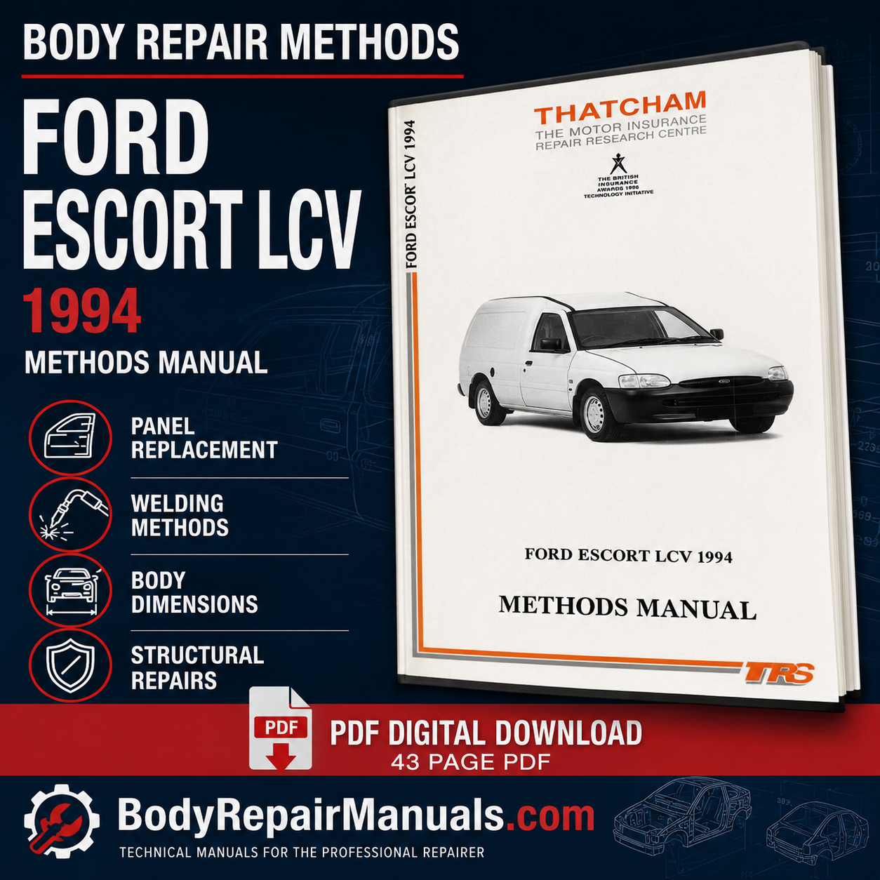 Ford Escort LCV 1.3 1.4 1.8D 1994 Body Repair Methods Manual PDF